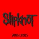Slipknot Lyrics APK