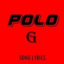 Polo G Lyrics APK