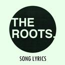 The Roots Lyrics APK