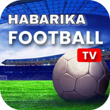 ”Habarika TV : Angalia Mpira