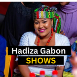 Hadiza Gabon Shows