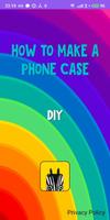 How to make a phone case โปสเตอร์