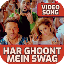 Har Ghoont Mein Swag Song Videos - Tiger Shroff APK
