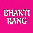 Bhakti Rang Radio [Nirankari S