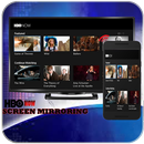 Display Screen Phone Mirroring For HBO TV APK