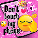 Don't touch my phone wallpaper-APK