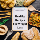 HEALTHY RECIPES FOR WEIGHT LOSS - A TO Z simgesi