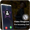 Video Ringtone - Video Ringtone for Incoming Calls