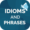 ”Idioms and Phrases - Learn Eng