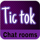 Tic tok Chat rooms APK