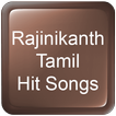 Rajinikanth Tamil Hit Songs