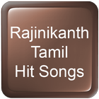Rajinikanth Tamil Hit Songs icône