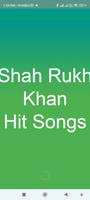 Shah Rukh Khan Hit Songs الملصق
