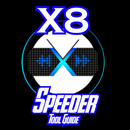 x8 speeder app game guide APK