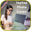 Laptop Photo Frame / Laptop Photo Editor