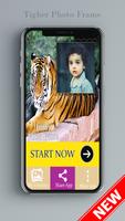 Tiger Photo Frame / Tiger Photo Editor 海报