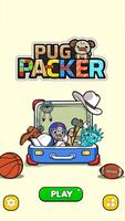 Pug Packer Affiche