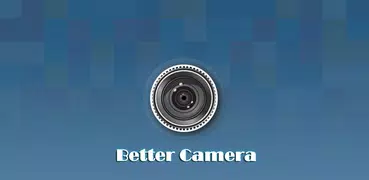 Better Camera
