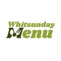 Whitsunday Menu