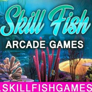SKILL FISH ARCADE GAMES APK