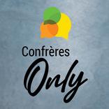 Confreres Only
