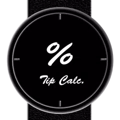 Wear: Tip Calculator