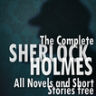 The Complete Sherlock Holmes and more