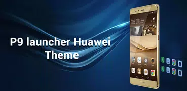 P9 launcher Huawei Theme