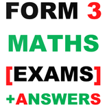 Form 3 Math Exams + Answers