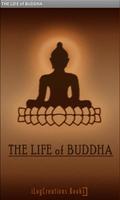 THE LIFE of BUDDHA Affiche