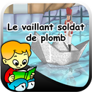 Le vaillant soldat de plomb APK