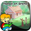 Hansel et Gretel