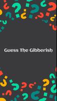 Guess The Gibberish Poster