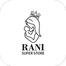 Rani Super Store APK