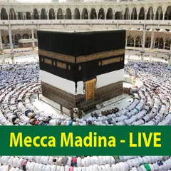 Mecca Madina - Live APK 下載