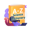 Science Dictionary