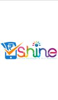 Shine Plakat