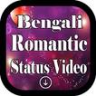 Bengali Romantic Status Video Song