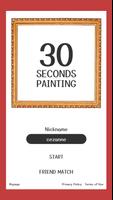 30-SECOND PAINTING Affiche