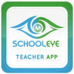 SchoolEye Teacher App