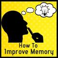 How to Improve Memory