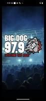 Big Dog 97.9 Affiche