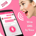 Write SMS by Voice: Text Message By Voice 2018