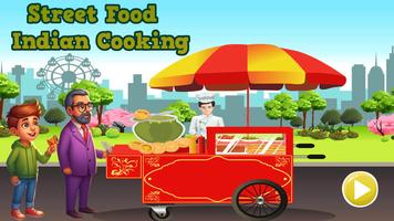 Street Food - Indian Cooking poster