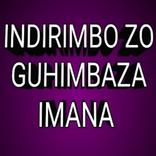 INDIRIMBO ZO GUHIMBAZA IMANA