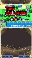 TinyGOLDRUSH Affiche