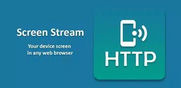 Screen Stream over HTTP