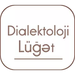 Скачать Dialektoloji lüğət APK