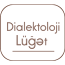 Dialektoloji lüğət APK