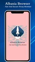 Albania Browser - Fast & Secure Proxy Browser Affiche